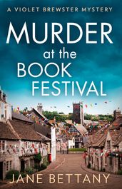 Murder at the Book Festival (A Violet Brewster Mystery, Book 2)
