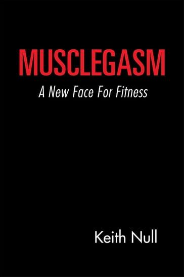 Musclegasm - Keith Null