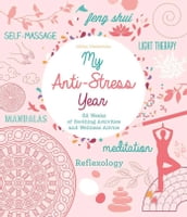 My Anti-Stress Year