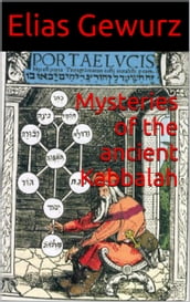 Mysteries of the ancient Kabbalah