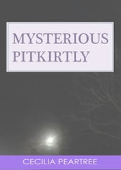 Mysterious Pitkirtly