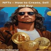 NFTs  How to Create, Sell and Buy