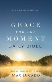NKJV, Grace for the Moment Daily Bible