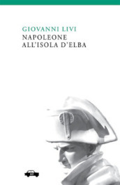 Napoleone all isola d Elba