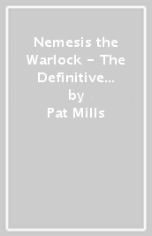 Nemesis the Warlock - The Definitive Edition, volume 1