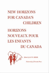 New Horizons for Canada s Children/Horizons Nouveaux pour les Enfants du Canada