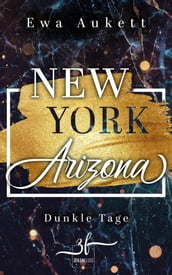 New York  Arizona: Dunkle Tage