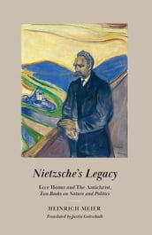 Nietzsche s Legacy