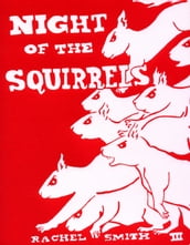 Night of the Squirrels