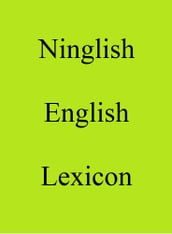 Ninglish English Lexicon