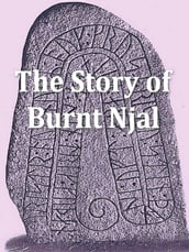 Njal s Saga - The Story of Burnt Njal