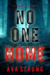 No One Home (A Sofia Blake FBI Suspense ThrillerBook Three)