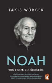 Noah  Von einem, der überlebte
