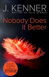 Nobody Does It Better (Mills & Boon Spice)