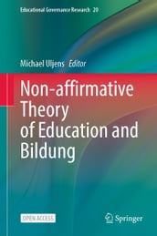 Non-affirmative Theory of Education and Bildung