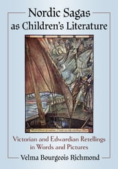 Nordic Sagas as Children s Literature
