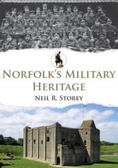Norfolk s Military Heritage
