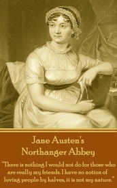 Northanger Abbey, By Jane Austen