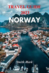 Norway travel guide 2023