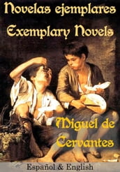 Novelas ejemplares Exemplary Novels Español & English