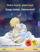 Nuku hyvin, pieni susi  Slaap lekker, kleine wolf (suomi  hollanti)