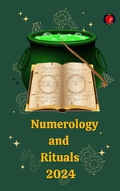 Numerology and Rituals 2024