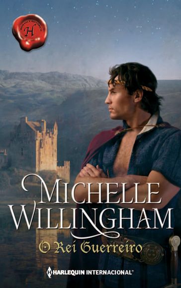 O rei guerreiro - Michelle Willingham