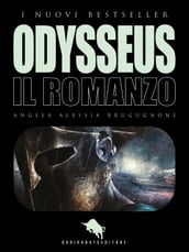 ODYSSEUS. Il Romanzo