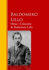 Obras Colección de Baldomero Lillo