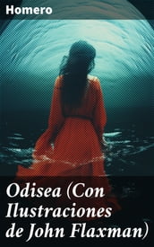 Odisea (Con Ilustraciones de John Flaxman)