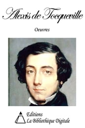 Oeuvres de Alexis de Tocqueville