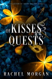 Of Kisses & Quests