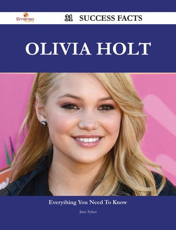 Olivia Holt 31 Success Facts - Everything you need to know about Olivia Holt - Jane Sykes