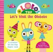 Olobob Top: Let s Visit the Olobobs