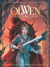 Olwen, fille d Arthur - Tome 02