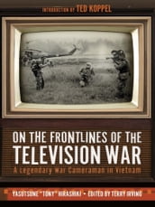 On the Frontlines of the Television War