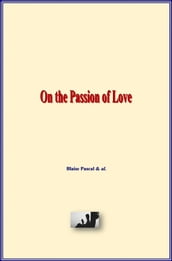 On the Passion of Love
