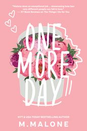 One More Day: A Single Dad Small Town Romance