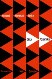 Only Forward (Voyager Classics)