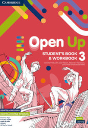 Open up. Level 3. Student s Book-Workbook. Per la Scuola media. Con e-book. Con espansione online