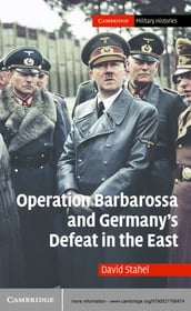 Operation Barbarossa and Germany s Defeat in the East