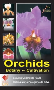 Orchids Botany and Cultivation