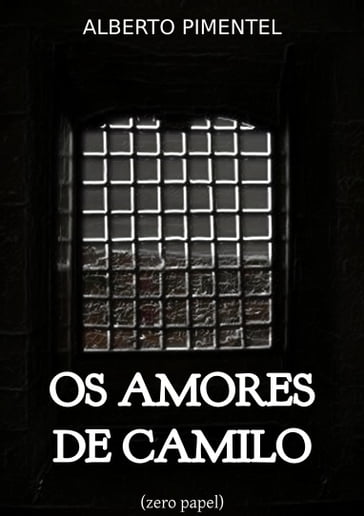 Os amores de Camilo - Alberto Pimentel
