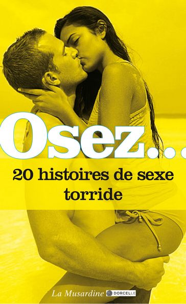 Osez 20 histoires de sexe torride - Collectif