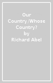 Our Country/Whose Country?