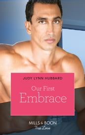 Our First Embrace (Kimani Hotties, Book 50)