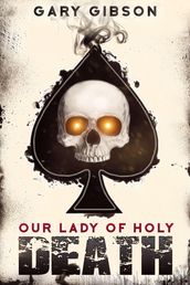 Our Lady of Holy Death