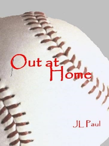 Out at Home - JL Paul