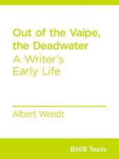 Out of the Vaipe, the Deadwater