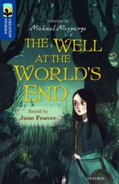 Oxford Reading Tree TreeTops Greatest Stories: Oxford Level 14: The Well at the World s End